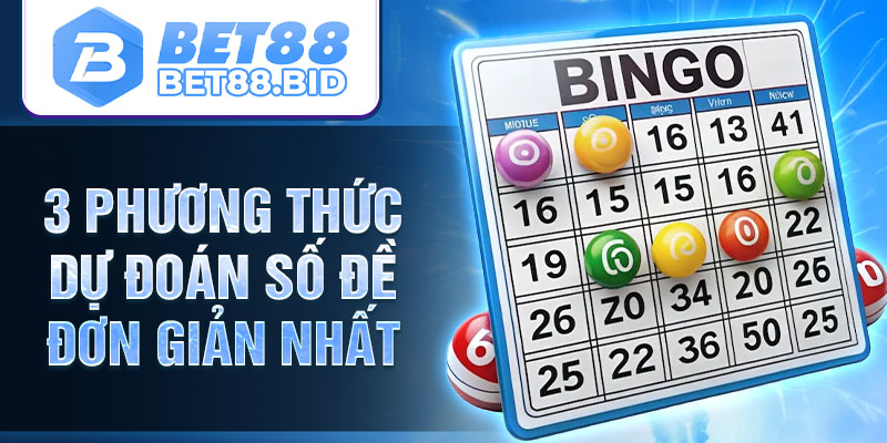 3 phương thức dự đoán số đề đơn giản nhất