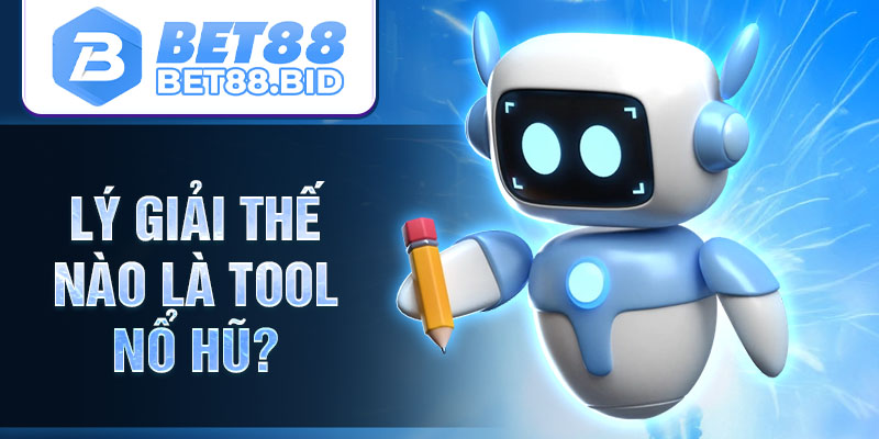 Tìm hiểu về tool nổ hũ được ưa chuộng